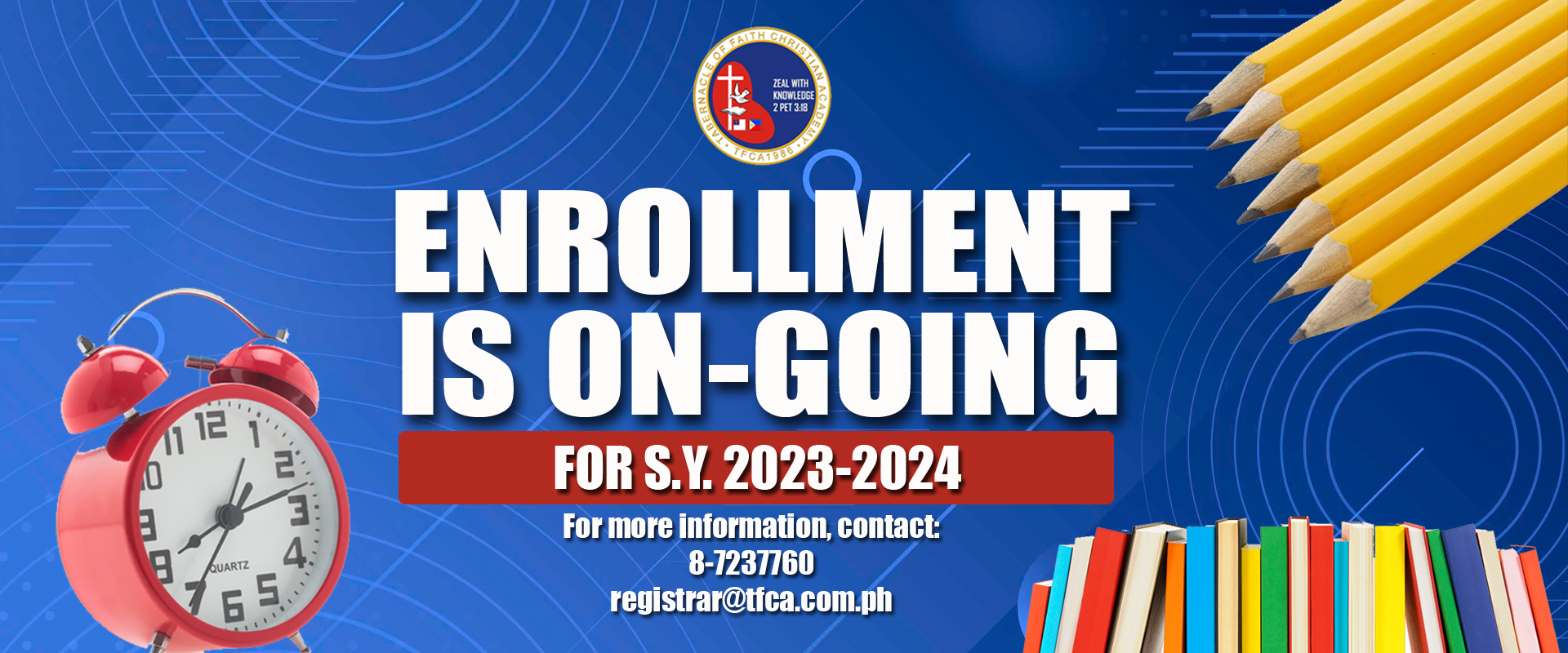 Enrollment is Ongoing SY 20232024 Tabernacle of Faith Christian Academy